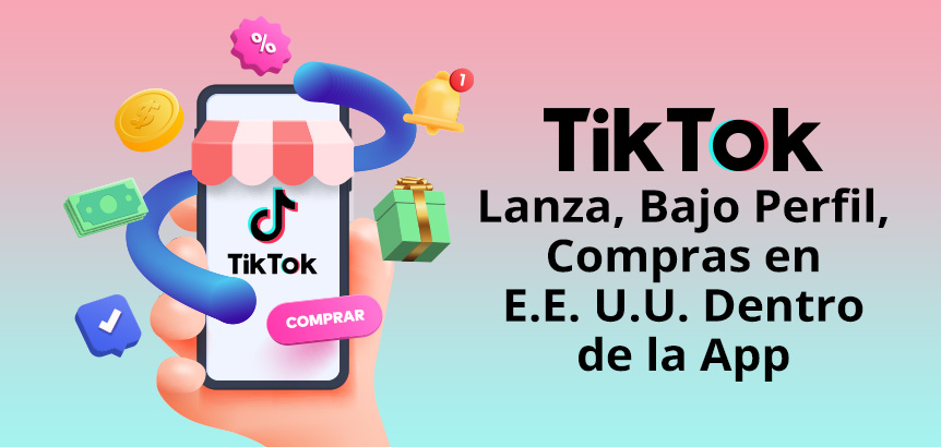 Telfono Mostrando Lanzamiento de la Experiencia de Compra en App TikTok de EE. UU.