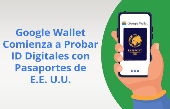 Mano Sosteniendo Telfono Mostrando Pasaporte Digital en Google Wallet