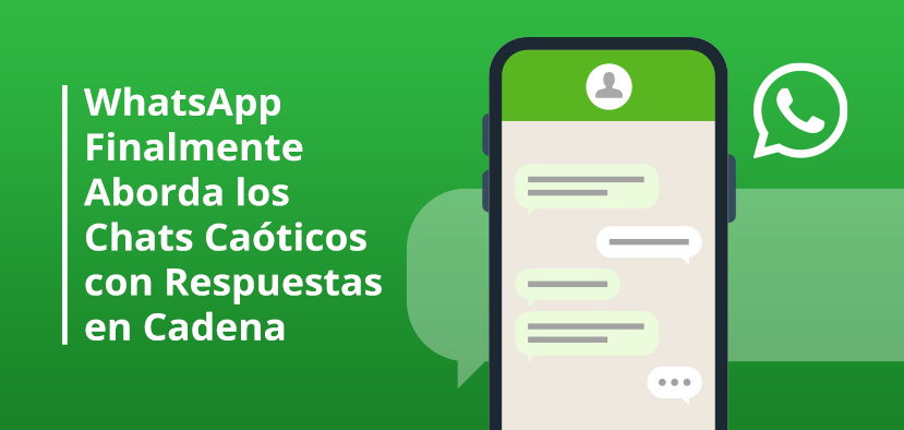 Pantalla del Telfono Mostrando Chat de WhatsApp